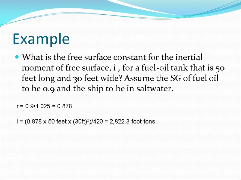 Example  What is the free surface constant for the inertial moment of free